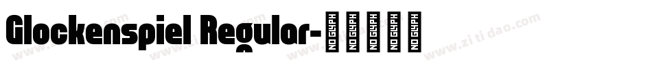 Glockenspiel Regular字体转换